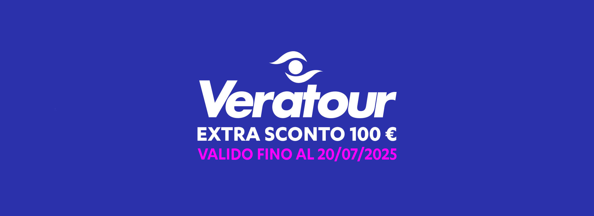 Flash Sale Veratour: EXTRA SCONTO 100 €